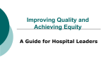 Improving Quality and Achieving Equity A Guide for Hospital Leaders