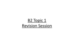 B2 Topic 1 Revision Session
