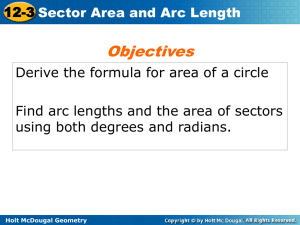 Lesson 12-3 notes: Arc Length, Area of a Sector, Radians