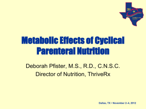 Metabolic Effects of Cyclical Parenteral Nutrition