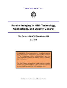 Parallel Imaging in MRI: Technology, Applications, and