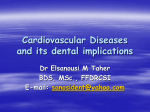 Cardiovascular Diseases and its dental implications