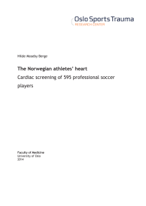 The Norwegian athletes` heart Cardiac screening of 595