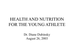 HEALTH AND NUTRITION FOR THE YOUNG ATHLETE Dr