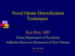 Novel Detoxification from Opiates