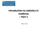 Introduction to statistics in medicine * Part 1