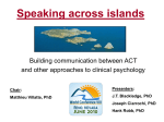 Speaking across islands - Association for Contextual Behavioral