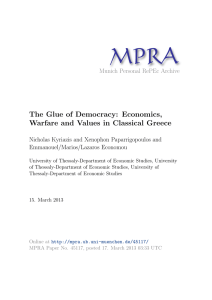 The Glue of Democracy: Economics, Warfare and Values in