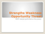 Strengths Weakness Opportunity Threat