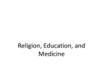 Religion, Education, and Medicine