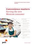 Convenience matters Serving the new Mexican consumer