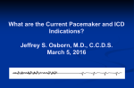 What are the Current Pacemaker and ICD Indications