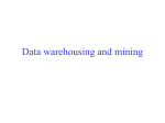 Data warehousing and data mining