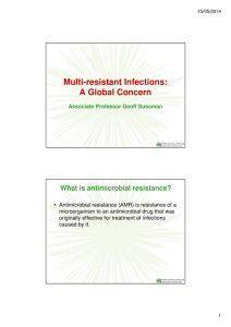 Multi-resistant Infections: A Global Concern
