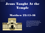 Lesson 25 Matthew 22 15-46 Jesus Taught At the Temple Power Pt