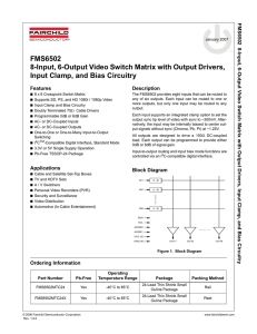 FMS6502 8-Input, 6-Output Video Switch Matrix with Output Drivers