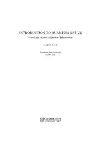 INTRODUCTION TO QUANTUM OPTICS