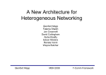 A New Architecture for Heterogeneous Networking