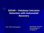 Database Intrusion Detection with Automated Recovery