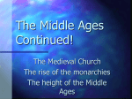 The Middle Ages Continued!