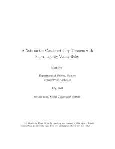 A Note on the Condorcet Jury Theorem with Supermajority Voting