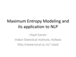 Maximum Entropy Modeling and its application to NLP