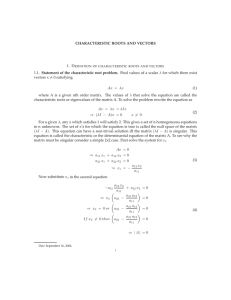 CHARACTERISTIC ROOTS AND VECTORS 1.1. Statement of the