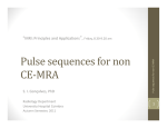 Pulse sequences for non CE‐MRA