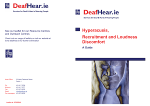 Hyperacusis, Recruitment and Loudness Discomfort