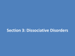 Section 3: Dissociative Disorders