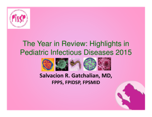 The Year in Review - Pediatric Infectious Disease Society of the