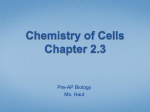 Chemistry of Cells Chapter 3
