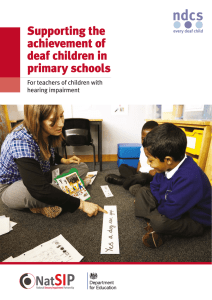 Supporting the achievement of deaf children in primary schools