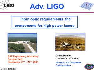 Input Optic requirements and components for High Power lasers