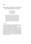 Reasoning in Argumentation Frameworks Using Quantified