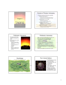 Chapter 1 Periods of Western Astronomy Prehistoric Astronomy