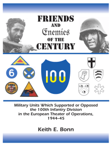 Military Units which Supported or Opposed the 100th Infantry Division