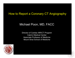 How€to€Report€a€Coronary€CT€Angiography