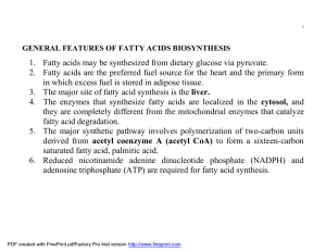 1. Fatty acids may be synthesized from dietary glucose via pyruvate
