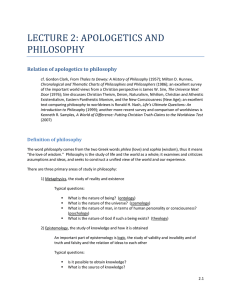 LECTURE 2: APOLOGETICS AND PHILOSOPHY