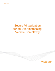 Secure Virtualization for an Ever Increasing Vehicle