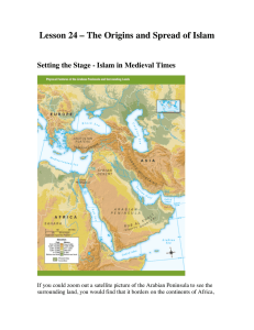 Lesson 24 – The Origins and Spread of Islam