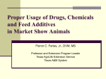 proper usage of drugs, chemicals and feed additives in food animals