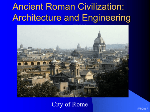 Ancient Roman Civilization: Architecture and Engineering