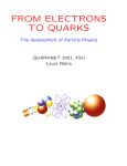 From Electrons to Quarks