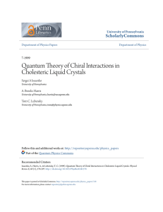 Quantum Theory of Chiral Interactions in Cholesteric Liquid Crystals