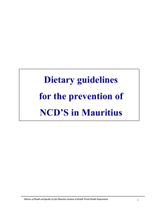 Dietary guidelines for the prevention of NCD`s in Mauritius