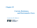 Chapter 25 Current, Resistance, and Electromotive Force
