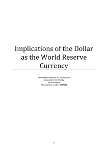 Implications of the Dollar as the World Reserve Currency