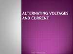 1. ALTERNATING VOLTAGES AND CURRENT